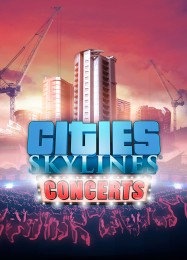 Трейнер для Cities: Skylines Concerts [v1.0.2]