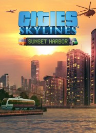Cities: Skylines Sunset Harbor: ТРЕЙНЕР И ЧИТЫ (V1.0.36)