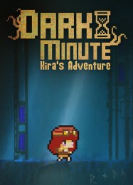 Dark Minute: Kiras Adventure: ТРЕЙНЕР И ЧИТЫ (V1.0.10)