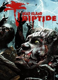 Dead Island: Riptide: Читы, Трейнер +8 [dR.oLLe]