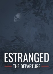 Estranged: The Departure: ТРЕЙНЕР И ЧИТЫ (V1.0.45)