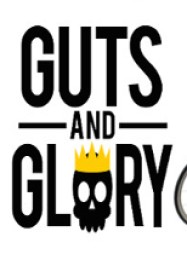 Guts and Glory: Трейнер +7 [v1.5]