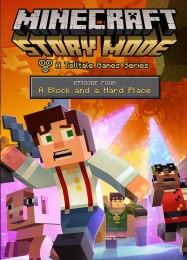 Minecraft: Story Mode Episode 4: A Block and a Hard Place: Трейнер +10 [v1.5]