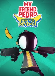 My Friend Pedro: Ripe for Revenge: Читы, Трейнер +5 [MrAntiFan]