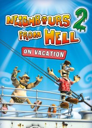 Neighbours from Hell 2: On Vacation: Трейнер +6 [v1.1]