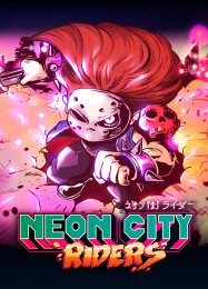 Neon City Riders: Трейнер +8 [v1.5]