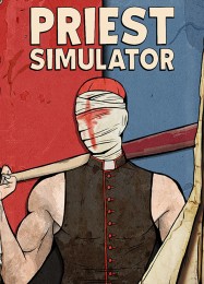 Priest Simulator: Читы, Трейнер +5 [dR.oLLe]