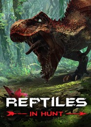 Reptiles: In Hunt: Трейнер +7 [v1.7]