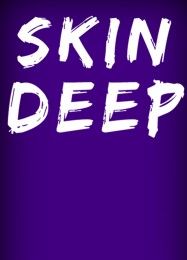 Skin Deep: Читы, Трейнер +5 [MrAntiFan]