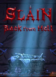 Slain: Back from Hell: ТРЕЙНЕР И ЧИТЫ (V1.0.34)
