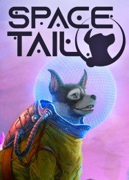 Space Tail: Every Journey Leads Home: Читы, Трейнер +5 [MrAntiFan]