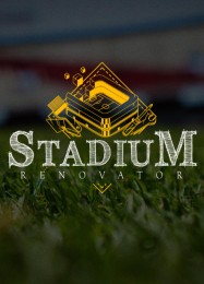 Stadium Renovator: ТРЕЙНЕР И ЧИТЫ (V1.0.66)