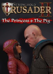 Stronghold Crusader 2: The Princess and The Pig: ТРЕЙНЕР И ЧИТЫ (V1.0.28)