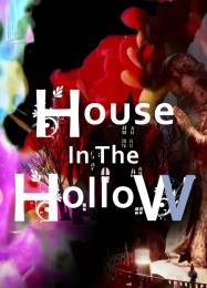 The House In The Hollow: ТРЕЙНЕР И ЧИТЫ (V1.0.34)
