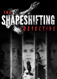 Трейнер для The Shapeshifting Detective [v1.0.1]