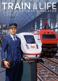 Трейнер для Train Life: A Railway Simulator [v1.0.1]