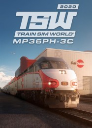 Train Sim World 2020: Caltrain MP36PH 3C Baby Bullet: Трейнер +6 [v1.2]