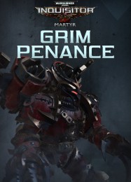 Warhammer 40,000: Inquisitor Martyr Grim Penance: Читы, Трейнер +10 [MrAntiFan]