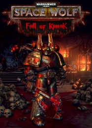 Warhammer 40,000: Space Wolf Fall of Kanak: Трейнер +7 [v1.6]