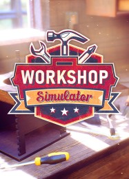 Workshop Simulator: Читы, Трейнер +7 [CheatHappens.com]