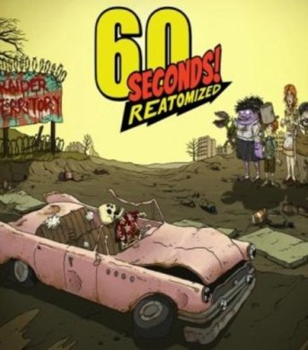 60 Seconds! Reatomized