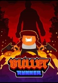 Bullet Runner