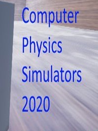 Computer Physics Simulator 2020