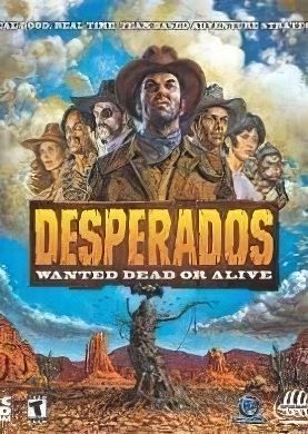 Desperados: Взять живым или мертвым