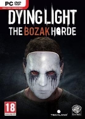 Dying Light: The Bozak Horde