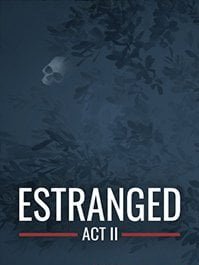 Estranged: Act II