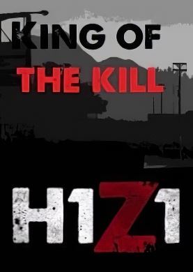 H1Z1: King of the Kill