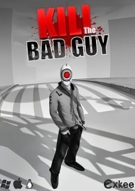 Kill The Bad Guy