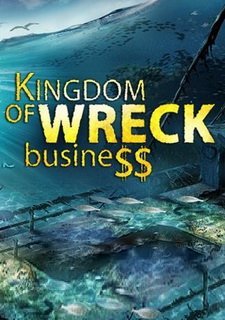 Kingdom of Wreck Business