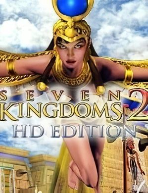 Seven Kingdoms 2 HD