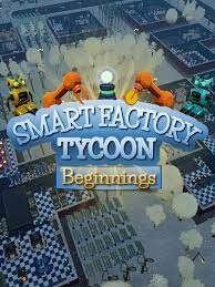 Smart Factory Tycoon: Beginnings