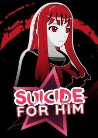 Suicide For Him