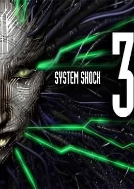 System Shock 3