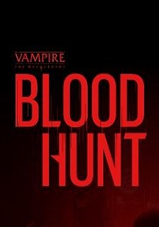 Vampire: The Masquerade – Bloodhunt