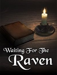 Waiting For The Raven