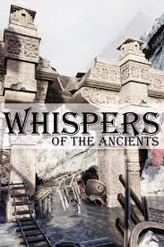 Whispers of the Ancients