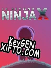 10 Second Ninja X генератор ключей