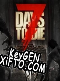 7 Days To Die CD Key генератор