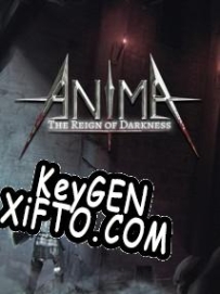 Ключ для Anima: The Reign of Darkness