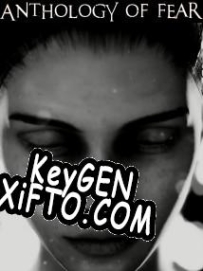 Генератор ключей (keygen)  Anthology of Fear