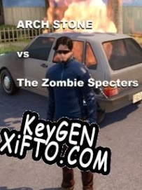 Arch Stone vs The Zombie Specters генератор серийного номера