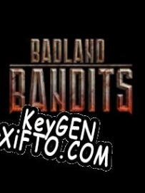 Badland Bandits CD Key генератор