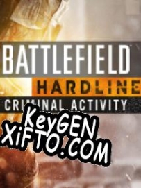 Ключ для Battlefield Hardline: Criminal Activity