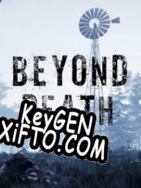 Beyond Death ключ бесплатно