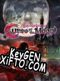 Bloodstained: Curse of the Moon ключ бесплатно
