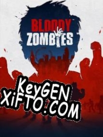 Бесплатный ключ для Bloody Zombies